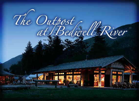 The Outpost at Bedwell River - Clayoquot Wilderness Resorts